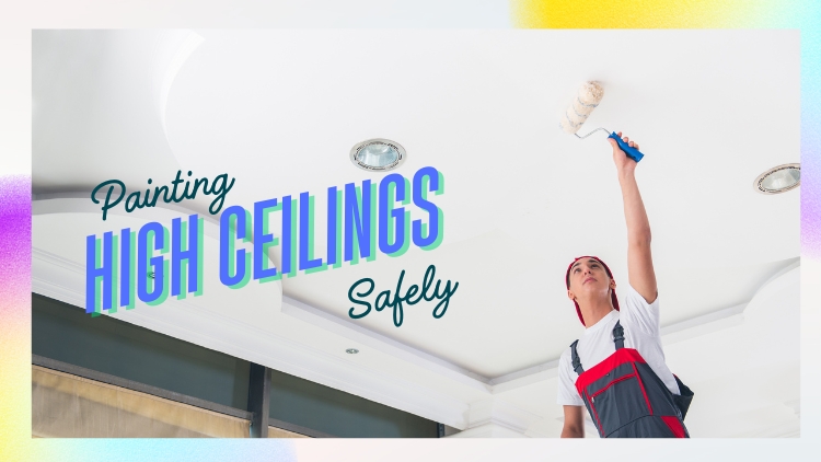 Painting High Ceilings Safely- When to Call an Expert