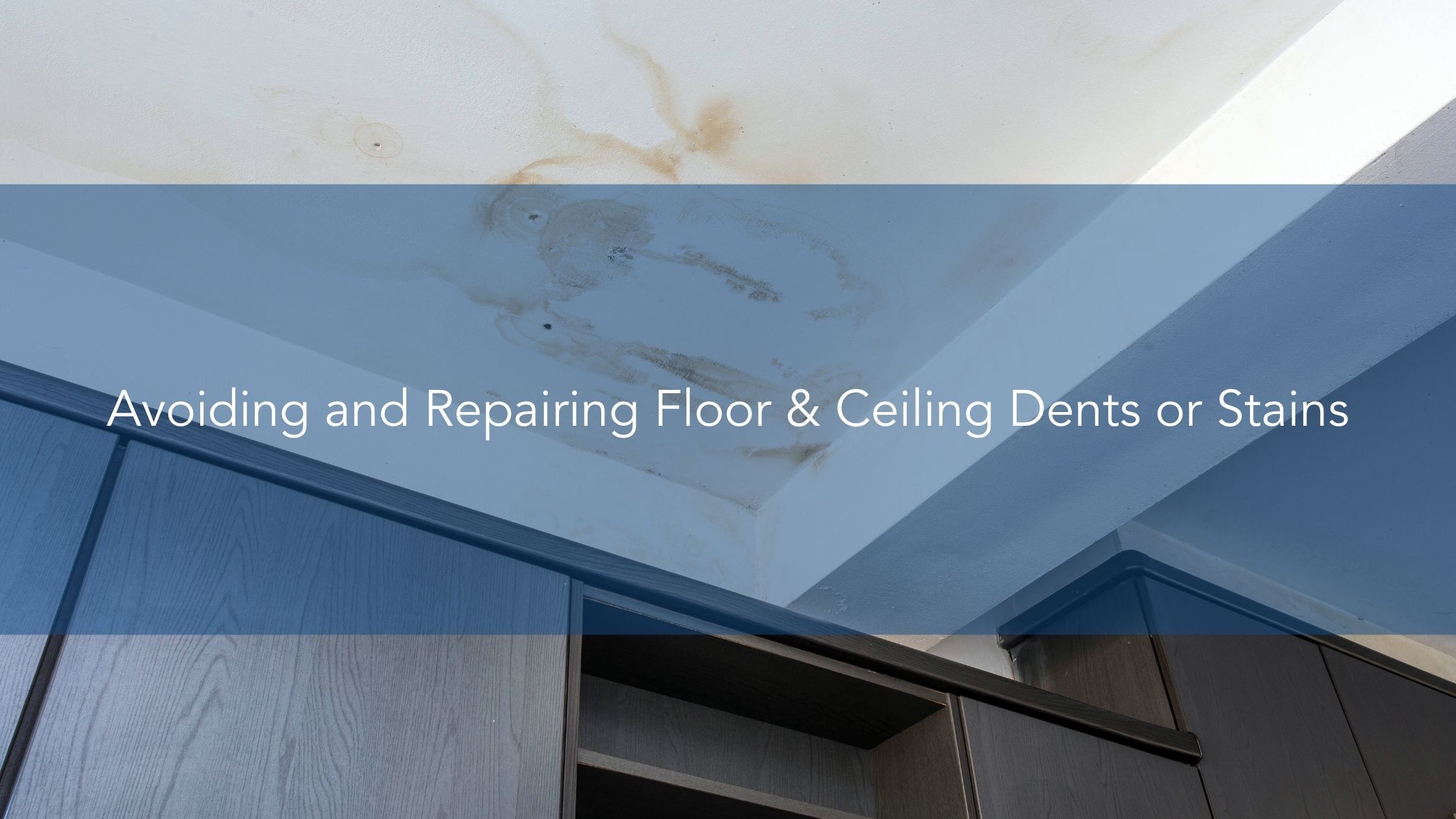 https://handymanconnection.com/wp-content/uploads/2022/01/Avoiding-and-Repairing-Floor-Ceiling-Dents-or-Stains.jpg