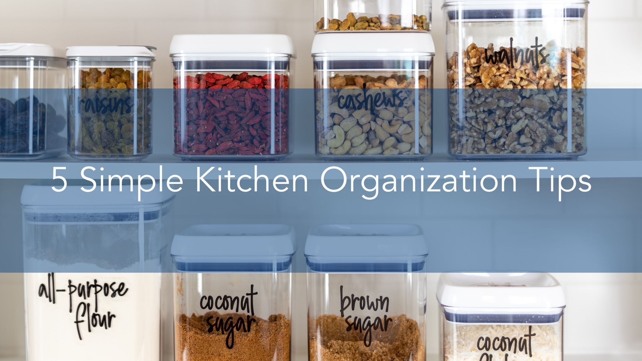 5 Simple Kitchen Organization Tips