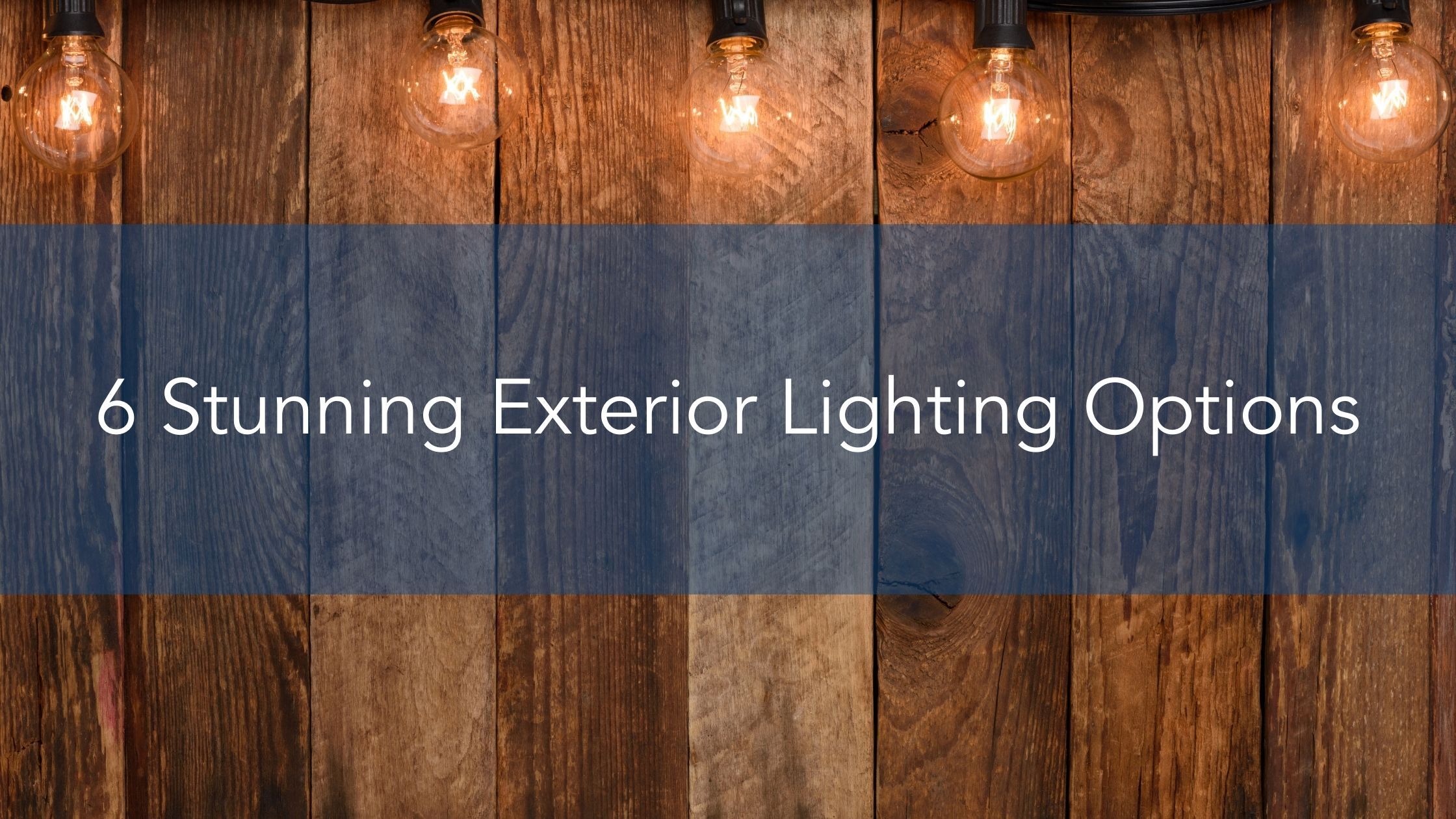 https://handymanconnection.com/wp-content/uploads/2022/06/6-Stunning-Exterior-Lighting-Options-1.jpg