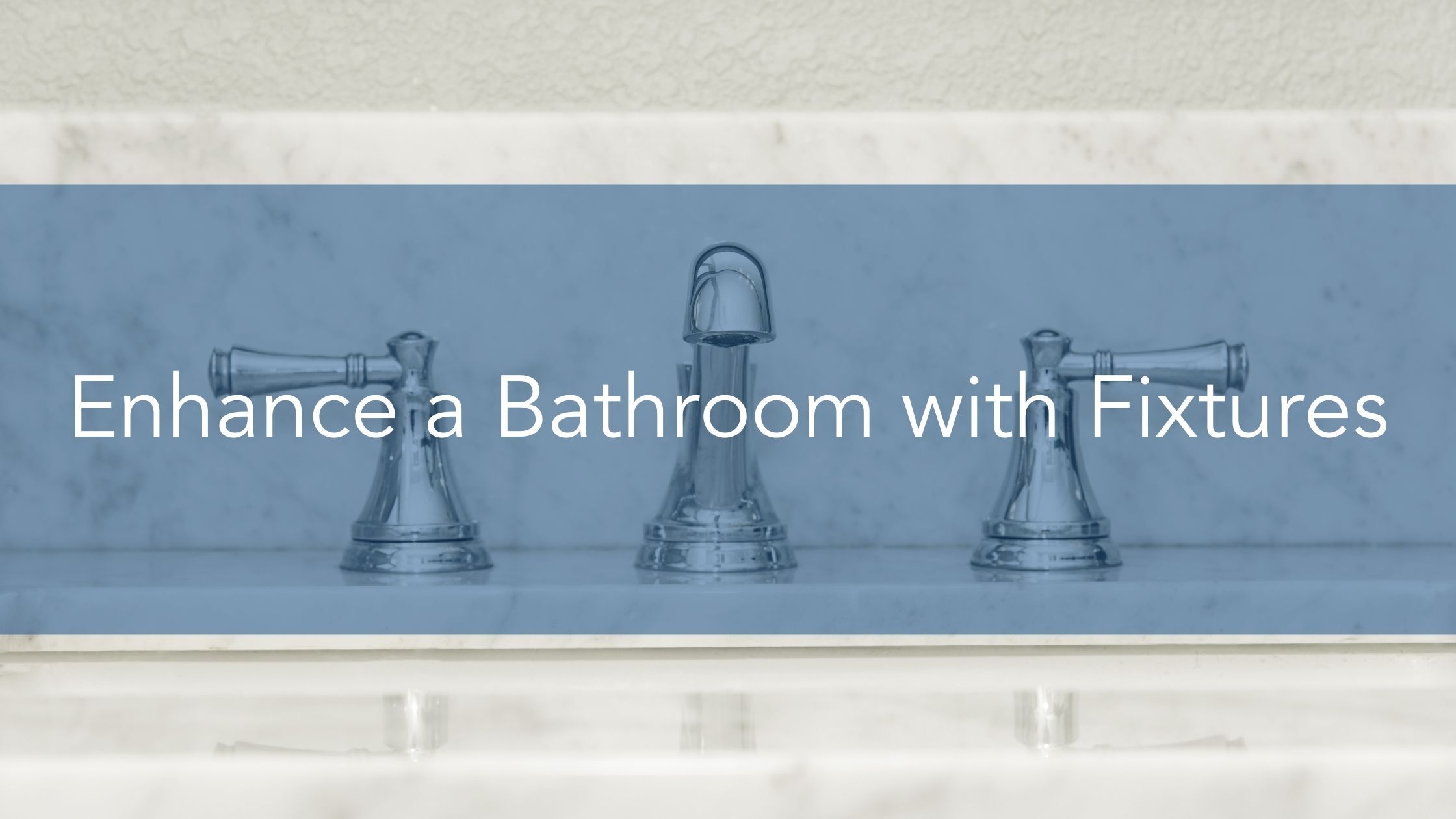 https://handymanconnection.com/wp-content/uploads/2022/01/Enhance-a-Bathroom-with-Fixtures.jpg