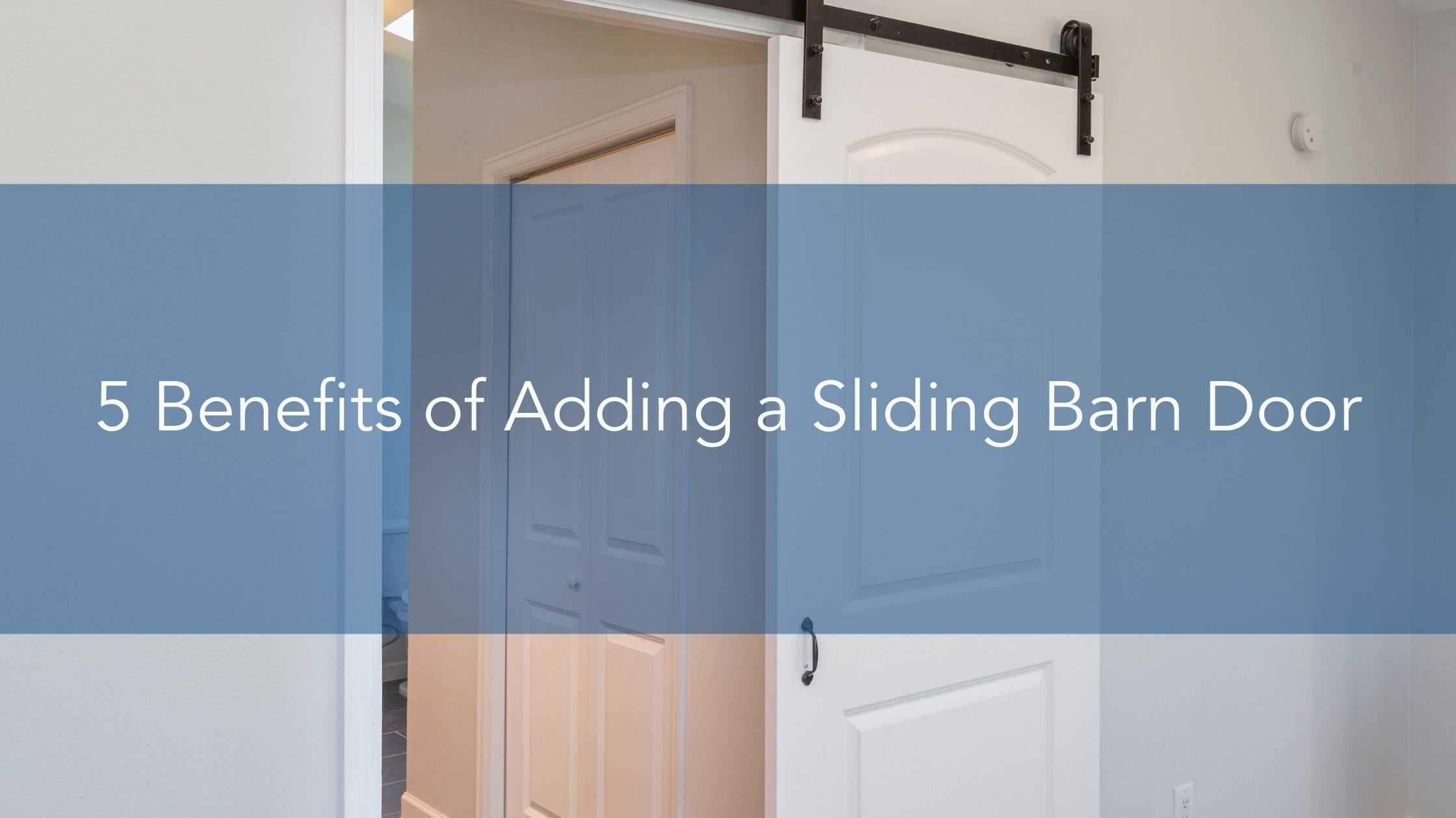https://www.handymanconnection.net/wp-content/uploads/2022/02/5-Benefits-of-Adding-a-Sliding-Barn-Door.jpg