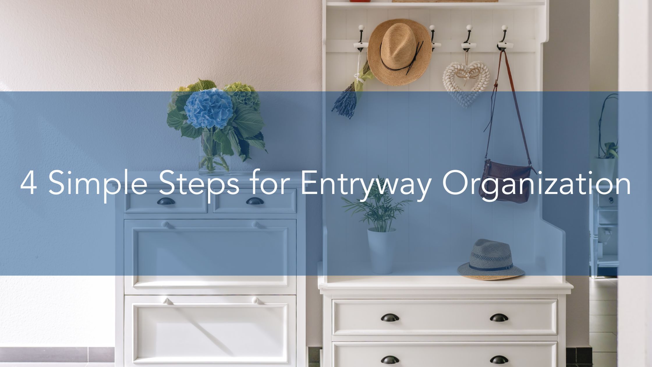 https://handymanconnection.com/wp-content/uploads/2022/08/4-Simple-Steps-for-Entryway-Organization.jpg